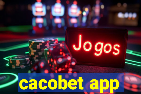 cacobet app